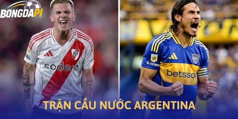 Trận cầu kịch tính giữa River Plate và Boca Juniors